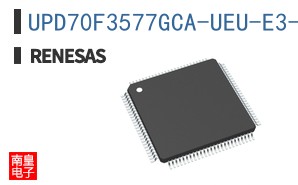 UPD70F3577GCA-UEU-E3-QS-AX